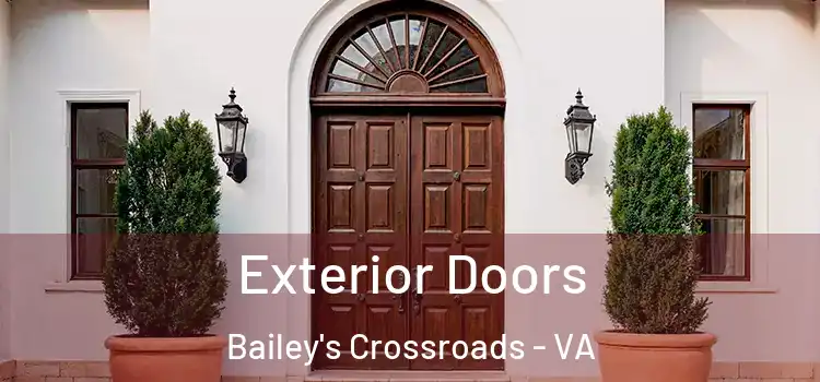 Exterior Doors Bailey's Crossroads - VA